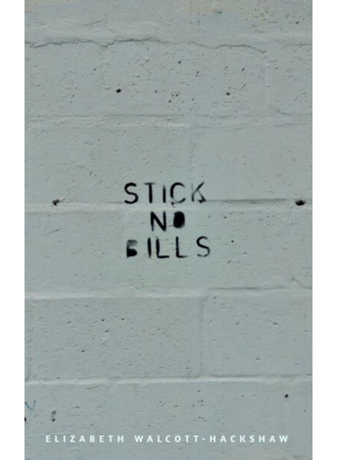 Stick No Bills 