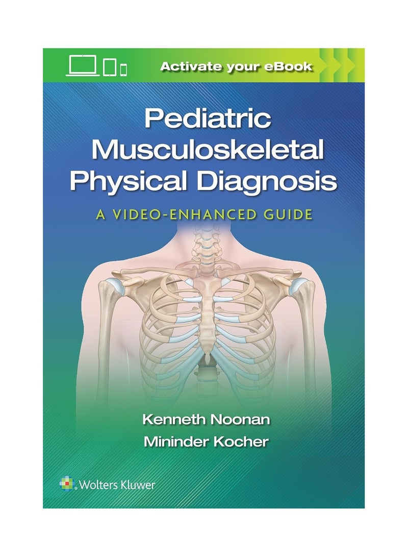 Pediatric Musculoskeletal Physical Diagnosis A Video Enhanced Guide Paperback 