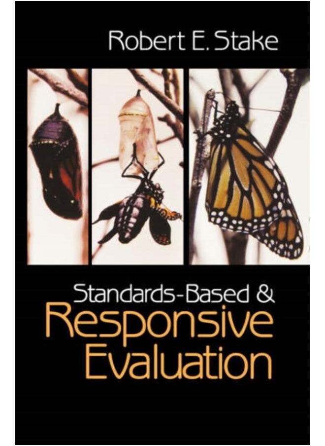 Standards-Based and Responsive Evaluation 