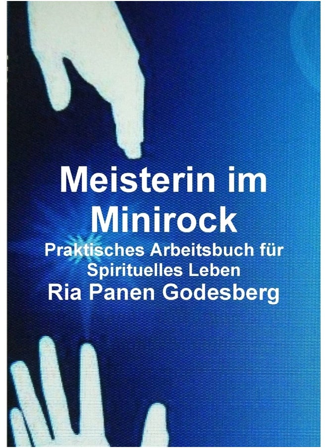Meisterin im Minirock, Praktisches Arbeitsbuch für Spirituelles Leben  - Image 1