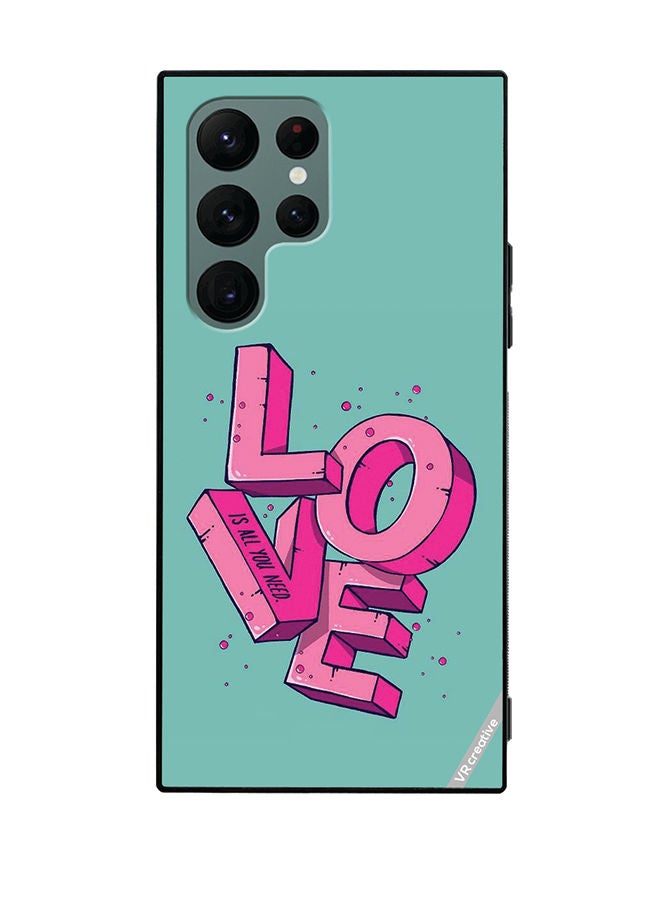 VR CREATIVE Protective Case Cover For Samsung Galaxy S22 Ultra 5G Love Is All You Need Design Multicolour - Image 1