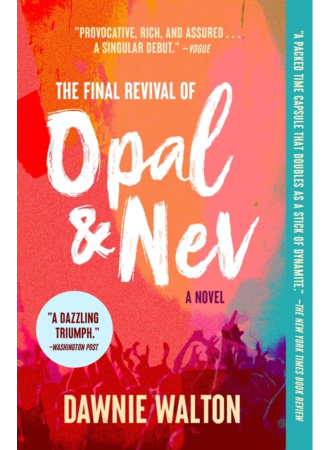 The Final Revival of Opal & Nev : A Novel 