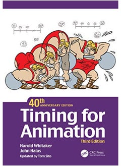 Timing For Animation 40Th Anniversary Edition By Whitaker, Harold - Halas, John - Sito, Tom Paperback 