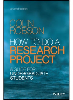 How to do a Research Project: A Guide for Undergraduate Students 