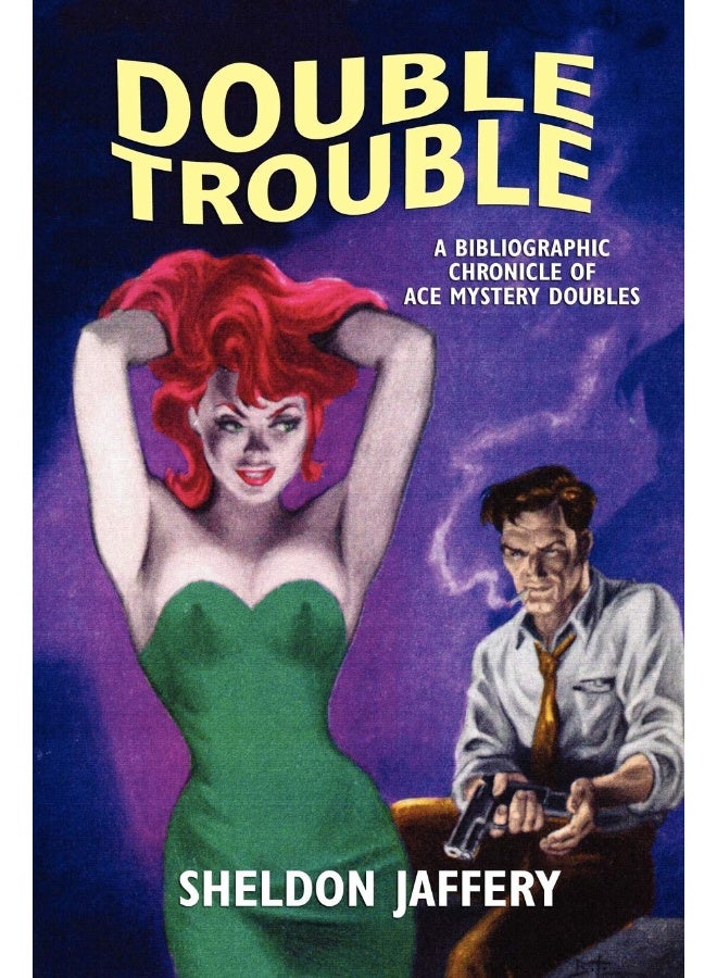 Double Trouble: A Bibliographic Chronicle of Ace Mystery Doubles - Image 1