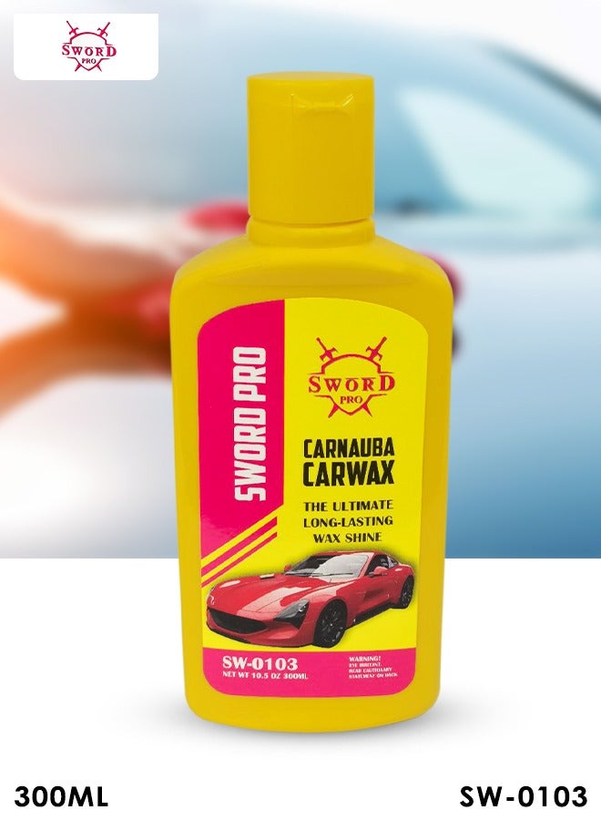 SWORD PRO Carnauba Car Wax The Ultimate Long-Lasting Car Shine and Protection Wax 300ml SW-0103 - Image 1