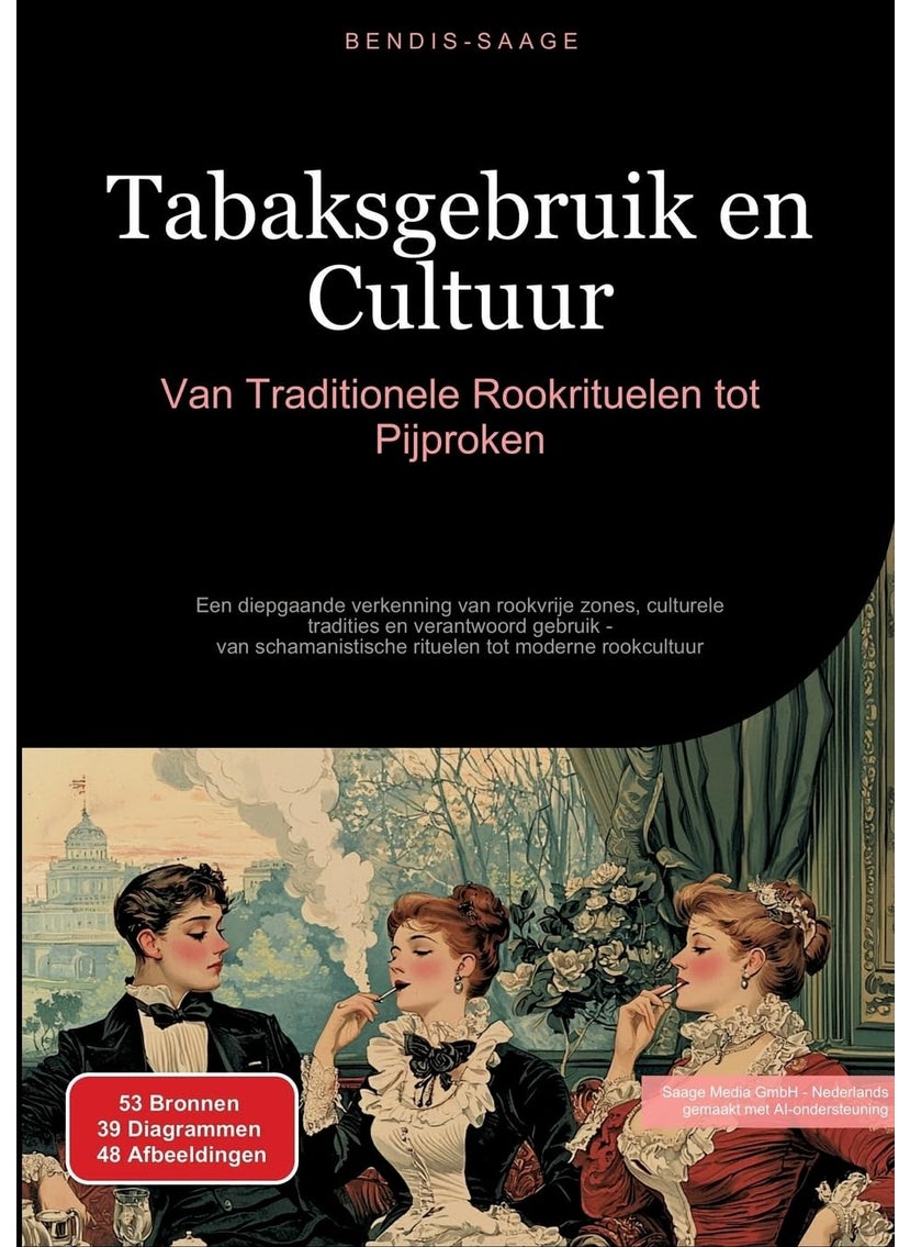 Tabaksgebruik en Cultuur: Van Traditionele Rookrituelen tot Pijproken: Een diepgaande verkenning van rookvrije zones, culturele tradities en ... rituelen tot moderne rookcultuur 