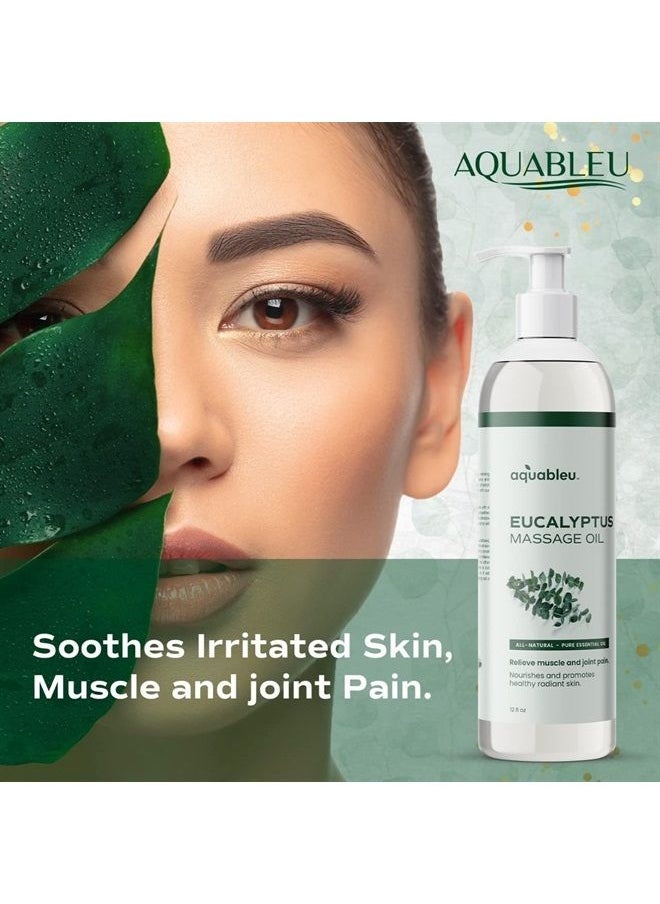 Aquableu - Eucalyptus Massage Oil 100% Pure & All-Natural - Natural at-Home Massage Therapy, Soothes Skin & Muscles - Full Body Massage Oil – Sensual and Relaxing – for Men and Women 12 fl oz - Image 1