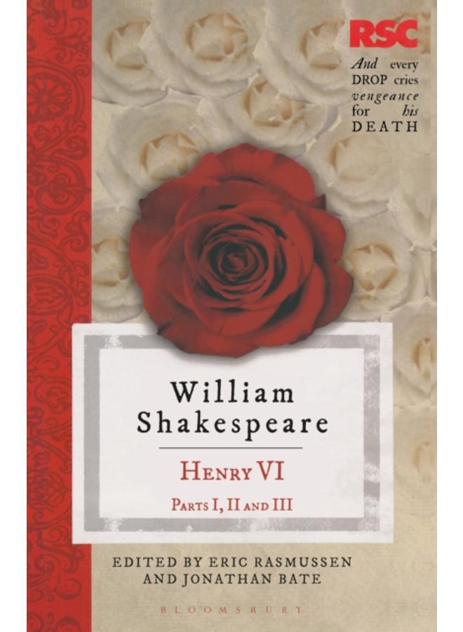 Henry VI, Parts I, II and III 