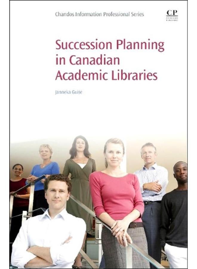Succession Planning in Canadian Academic Libraries