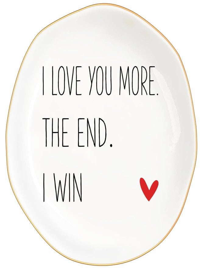 MQPPKJ I Love You More The End I Win Jewelry Tray-Ceramic Trinket Dish for Wife Romantic Anniversary Birthday Christmas Mother's Day Valentines Gifts, Girlfriend Gifts - Image 1