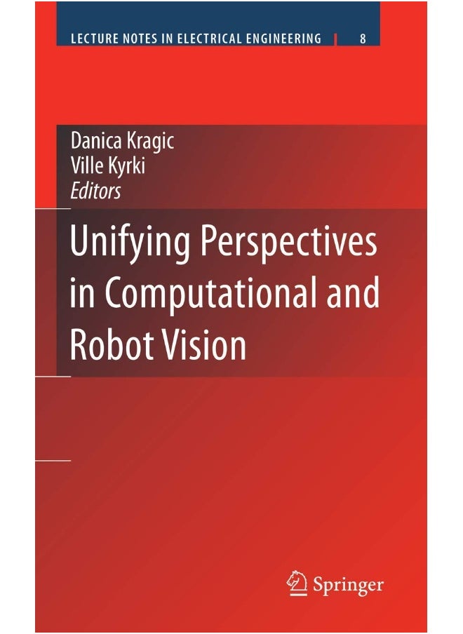 Unifying Perspectives in Computational and Robot Vision 