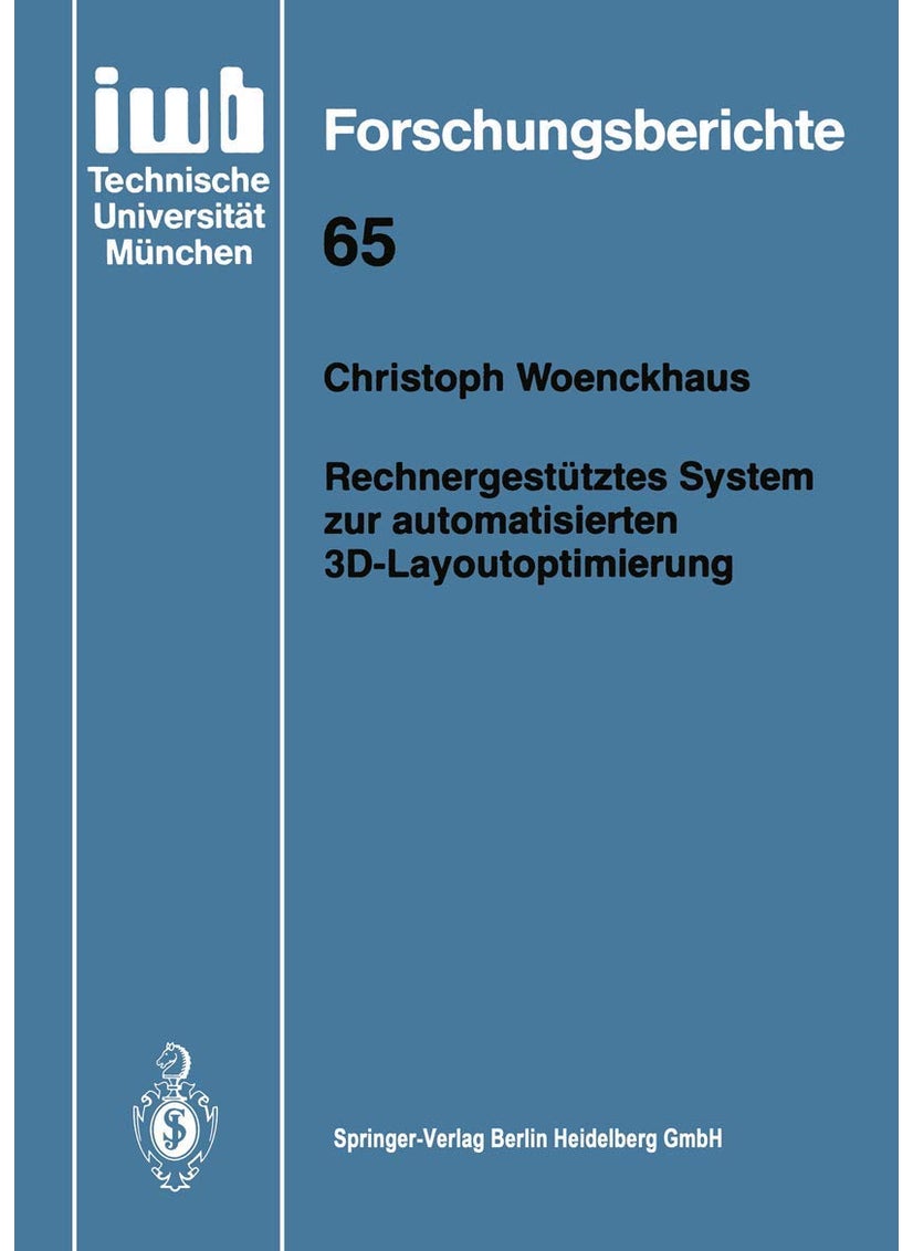 Rechnergestütztes System zur automatisierten 3D-Layoutoptimierung 