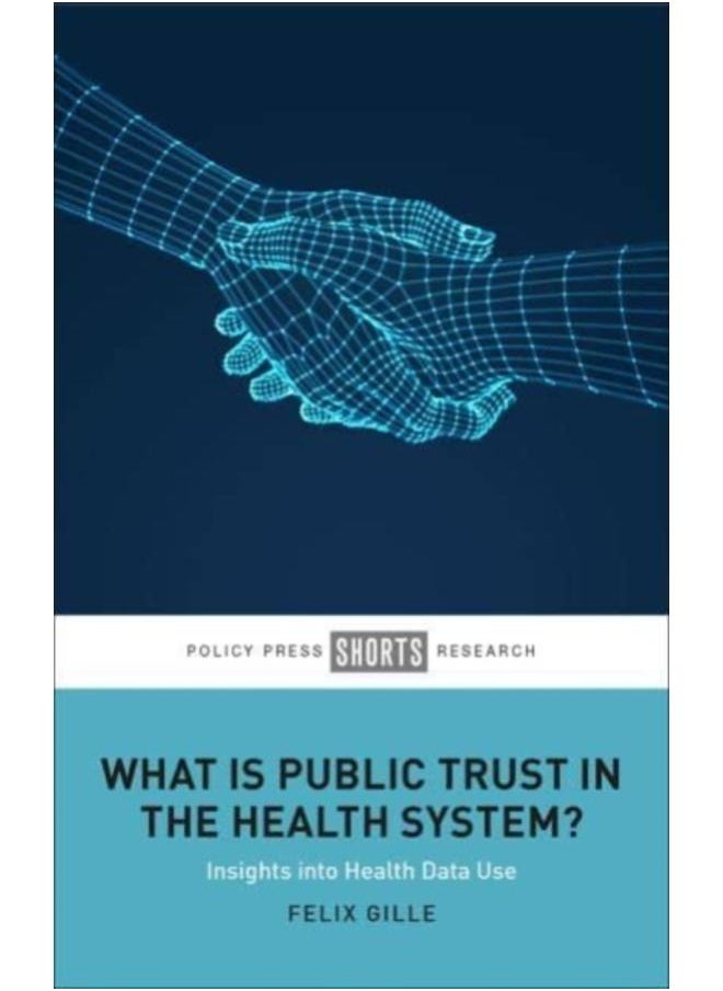What Is Public Trust in the Health System? : Insights into Health Data Use 