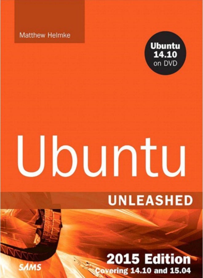 Ubuntu Unleashed 2015 Edition: Covering 14.10 and 15.04 - Image 1