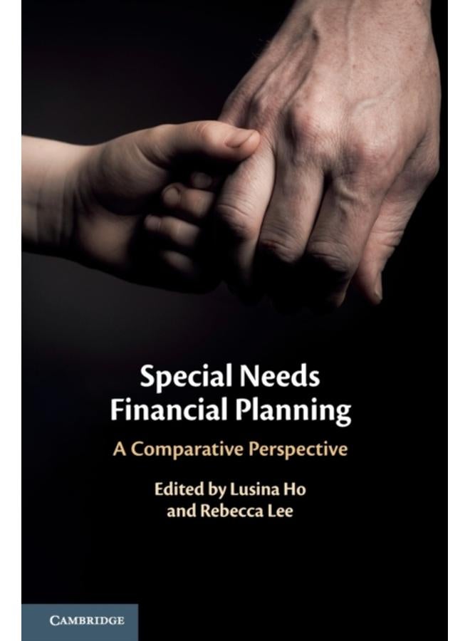 Special Needs Financial Planning : A Comparative Perspective 