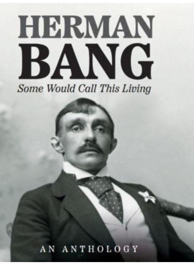 Some Would Call This Living : An Anthology 