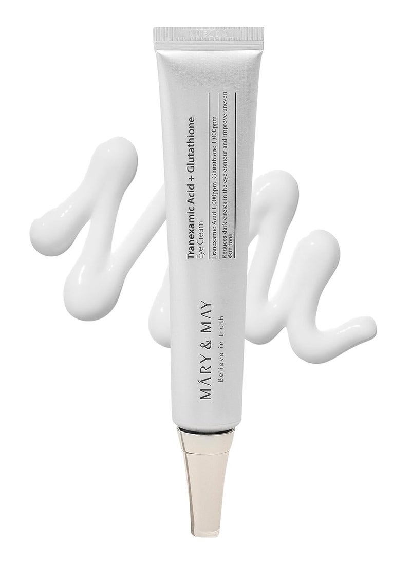 MARY & MAY Mary&May Tranexamic Acid + Glutathione Eye Cream |30g  - Image 1