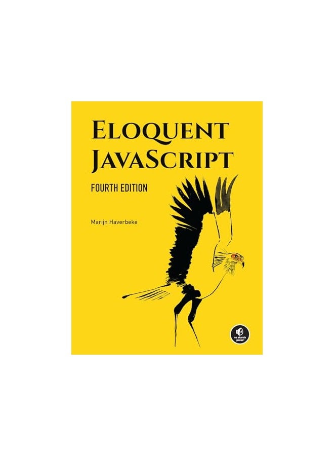 Eloquent Javascript 4Th Edition A Modern Introduction To Programming