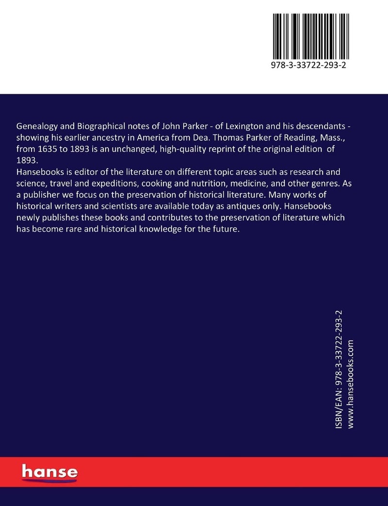 Genealogy and Biographical notes of John Parker: of Lexington and his descendants - showing his earlier ancestry in America from Dea. Thomas Parker of Reading, Mass., from 1635 to 1893 - Image 2