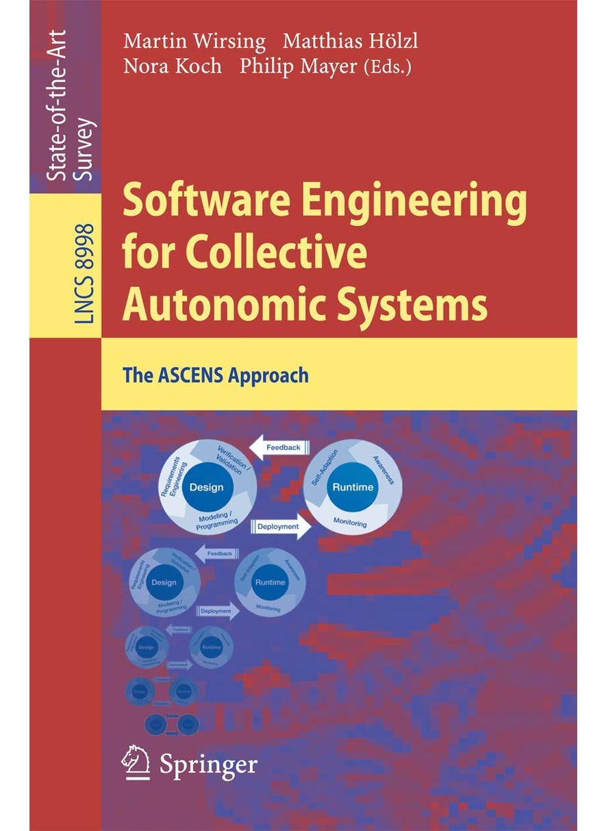 Software Engineering for Collective Autonomic Systems: The ASCENS Approach 