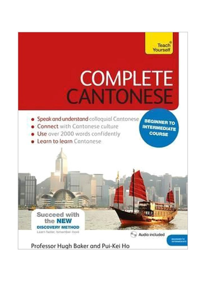 Complete Cantonese : Beginner To Intermediate Course