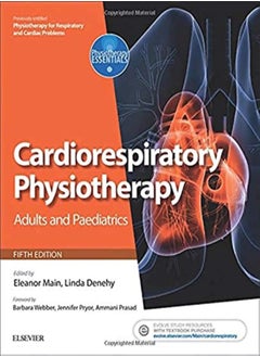 Cardiorespiratory Physiotherapy: Adults and Paediatrics 