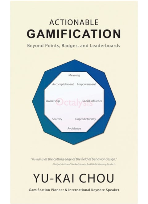 Actionable Gamification - Beyond Points, Badges, and Leaderboards