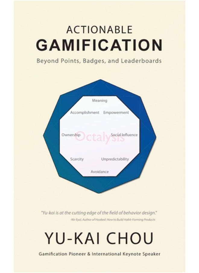 Actionable Gamification - Beyond Points, Badges, and Leaderboards