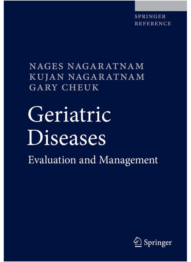 Geriatric Diseases: Evaluation and Management 