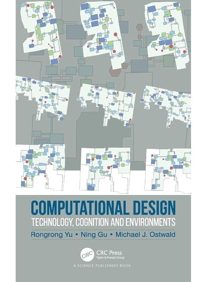 Computational Design: Technology, Cognition and Environments