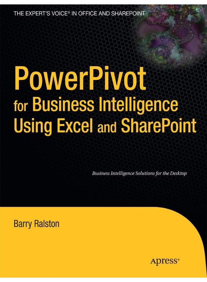 PowerPivot for Business Intelligence Using Excel and SharePoint 