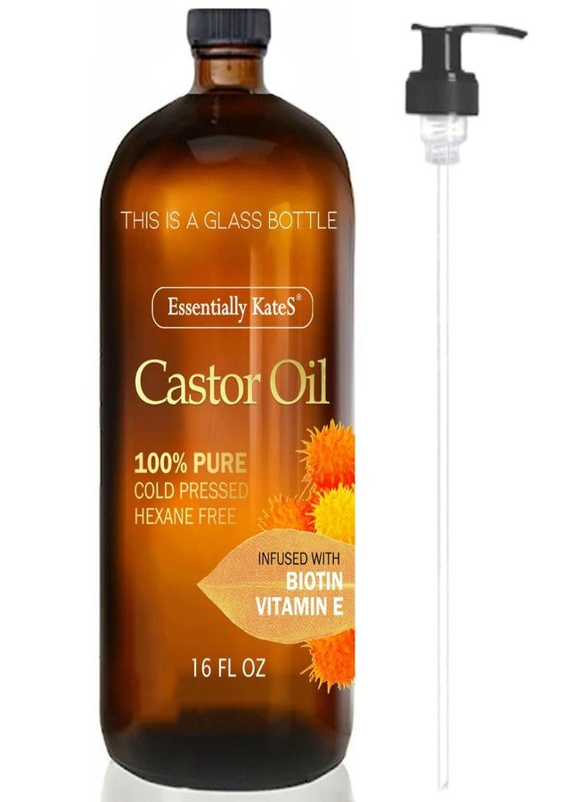 Essentially KateS Castor Oil 16 Fl Oz (Glass Bottle) - Biotin + Vitamin E - A Huge Glass Bottle with a Pump - 100% Pure and Natural, Cold Pressed, and Hexane-Free - Hair, Body - Image 1