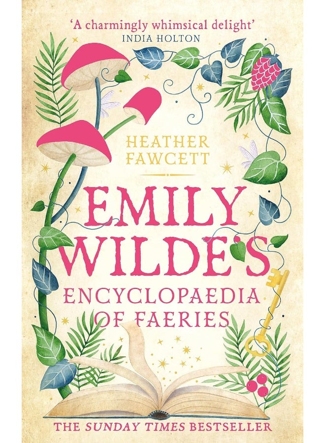 Orbit Emily Wilde's Encyclopaedia of Faeries: the cosy and heart-warming Sunday Times Bestseller