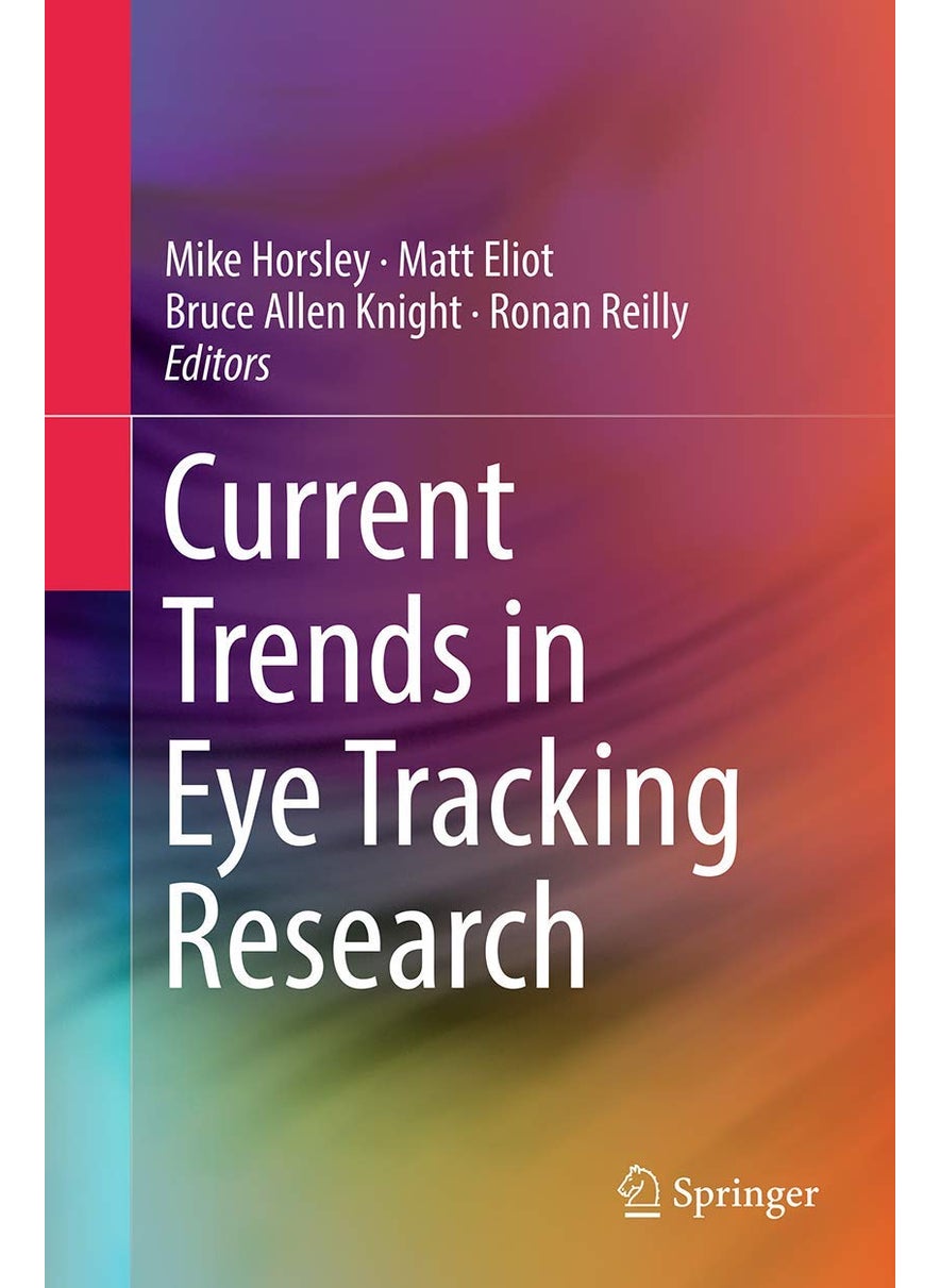Current Trends in Eye Tracking Research 