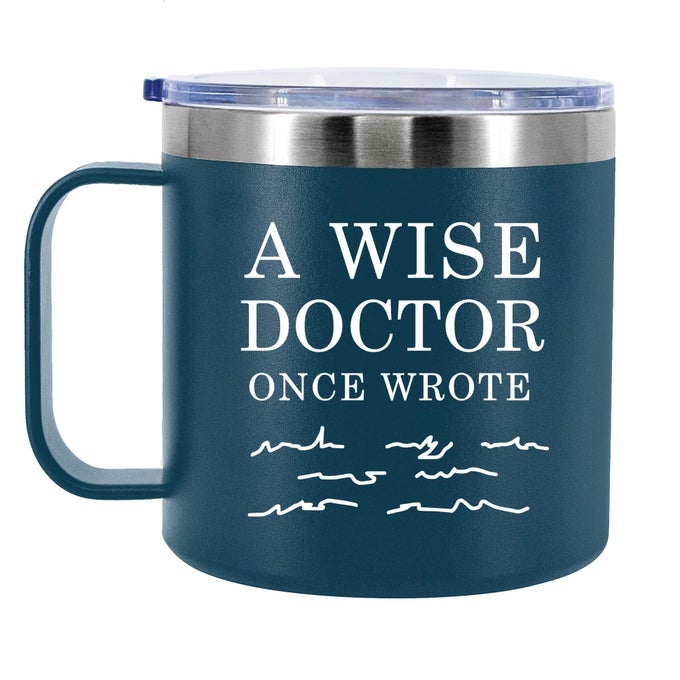 A WISE DOCTOR ONCE WROTE INSULATED COFFEE CUP 14OZ WITH HANDLE AND LID DOCTOR GIFTS PHYSICIAN MEDICAL STUDENT MD DR HUSBAND WIFE DAD MOM STAINLESS STEEL VACUUM INSULATED CAMPING TRAVEL MUG BLUE