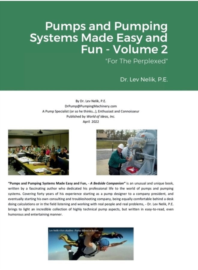 Pumps and Pumping Systems Made Easy and Fun Volume 2 For The Perplexed - Hardback