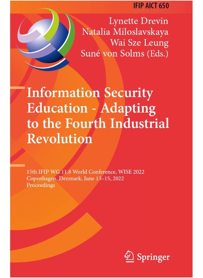 null - Information Security Education - Adapting to the Fourth Industrial Revolution: 15th Ifip Wg 11.8 World Conference, Wise 2022, Copenhagen, Denmark, June 13-15, 2022, Proceedings - Image 1