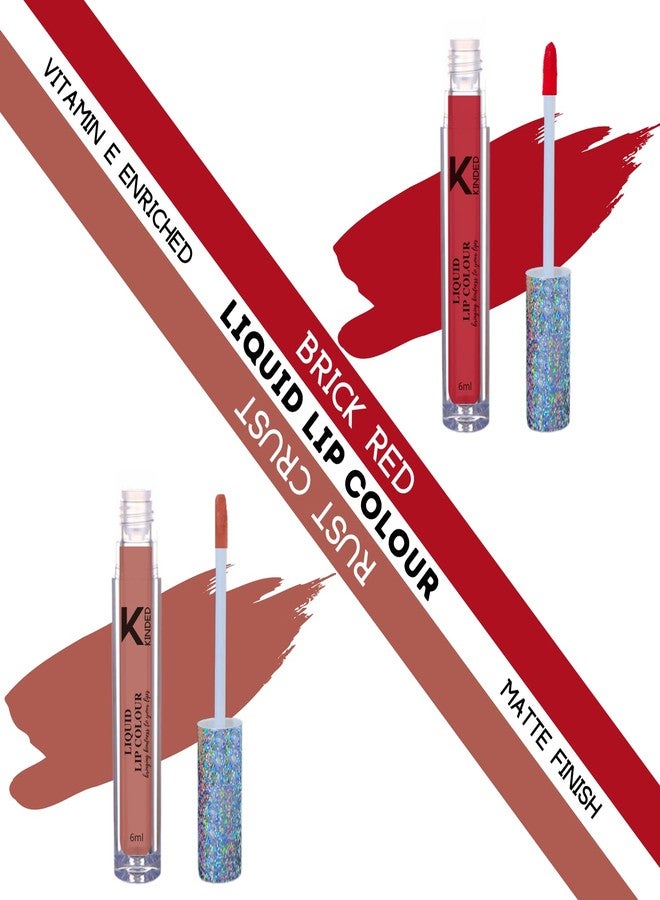 KINDED Liquid Lip Colour Vitamin E Enriched No Transfer Waterproof Long Stay Lipsticks Lip Gloss Set for Girls Women (Pack of 2, 6 ml each, Matte Finish, Shades Brick Red & Rust Crust) - Image 2