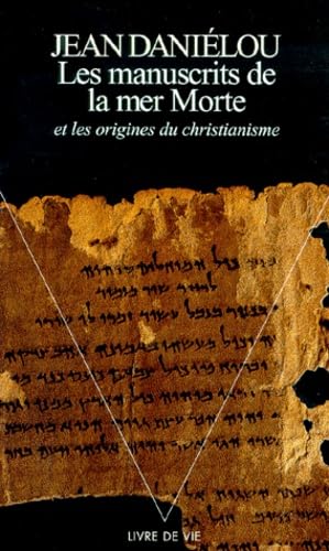 Les Manuscrits De La Mer Morte 