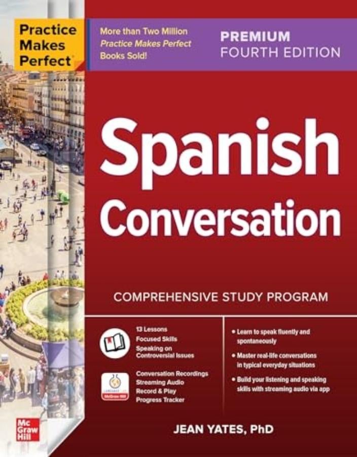 PRACTICE MAKES PERFECT: SPANISH CONVERSATION, PREMIUM 4E 