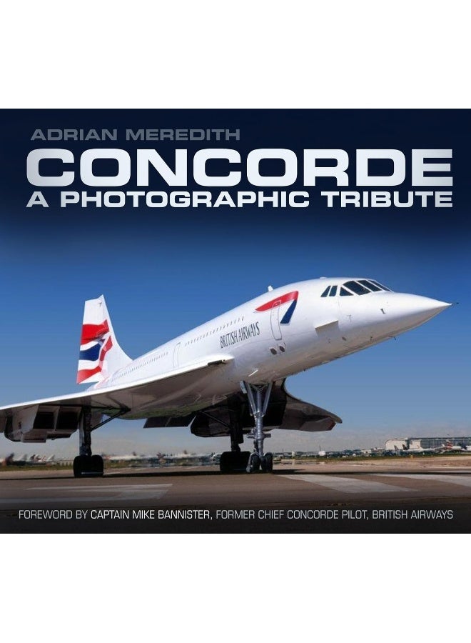 Concorde: A Photographic Tribute - Image 2