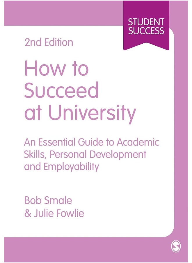 null - How to Succeed at University: An Essential Guide to Academic Skills, Personal Development & Employability - Image 1