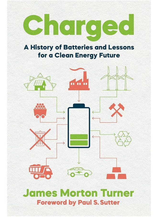 null - Charged: A History of Batteries and Lessons for a Clean Energy Future - Image 1