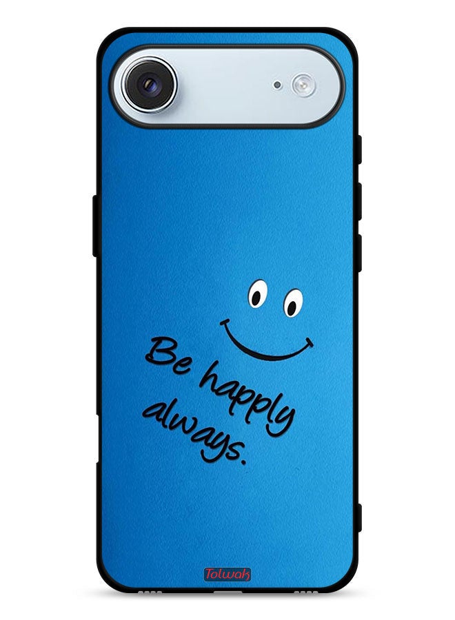 Tolwak Apple iPhone Air Protective Case Cover Be Happy Always - Image 1