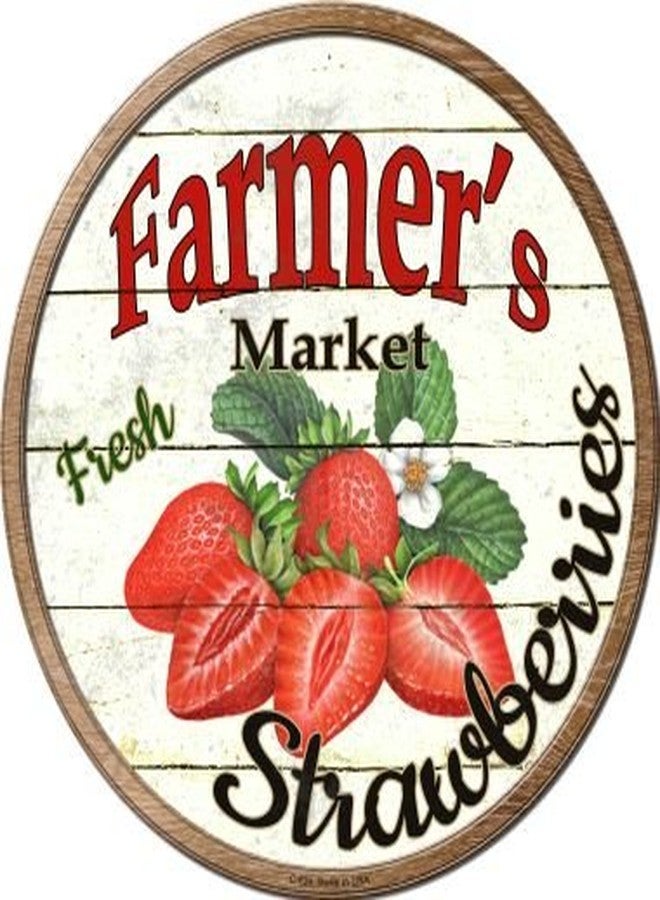 SMART BLONDE Farmers Market Strawberries Novelty Metal Circular Sign C-626