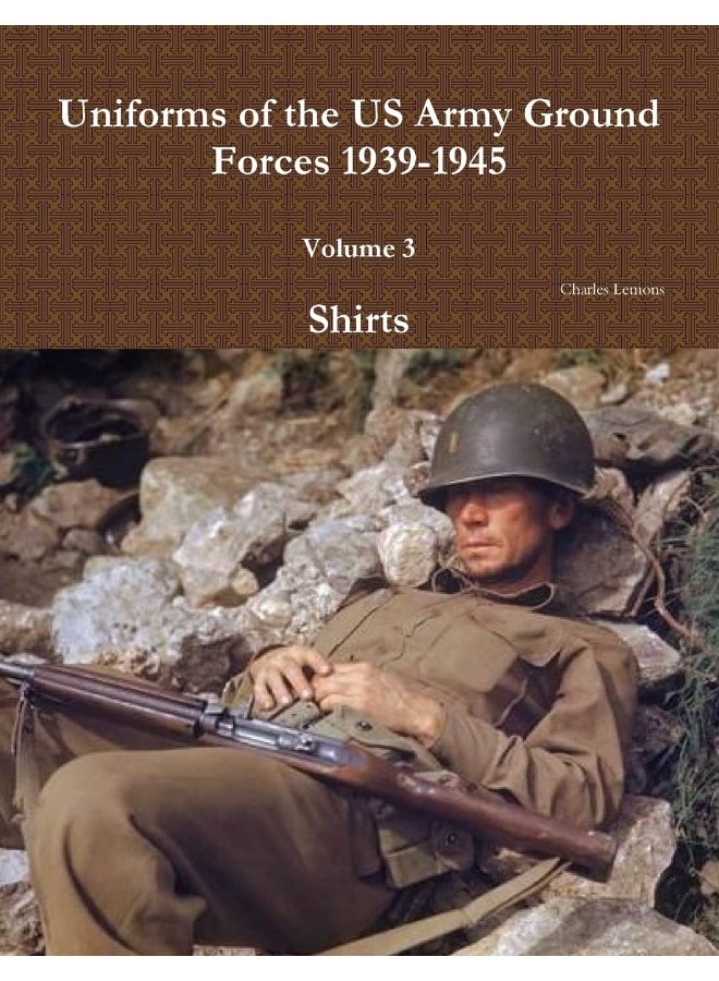 Uniforms of the US Army Ground Forces 1939-1945, Volume 3, Shirts - Image 1
