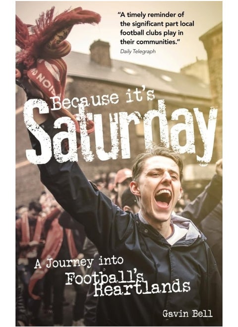 Because it's Saturday: A Journey into Football's Heartland