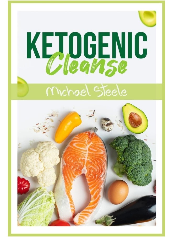 Ketogenic Cleanse: The Complete Keto Diet Success Guide. Reset Your Metabolism with Delicious Whole-Food Recipes and Meal Plans (2022 Edition for Beginners)  - Image 2