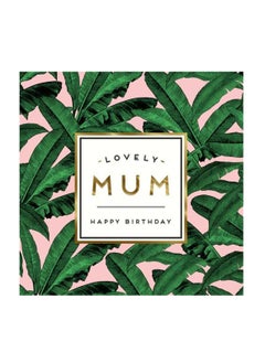 Happy Birthday Mum Greeting Card